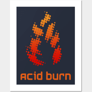 Acid Burn Posters and Art